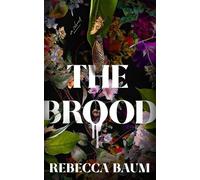 Rebecca Baum The Brood (Tascabile)