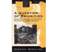 Rebecca Boehling A Question of Priorities (Tascabile)