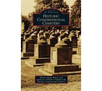 Rebecca Boggs Roberts Sandra K Sc Historic Congressional Cem (Copertina rigida)