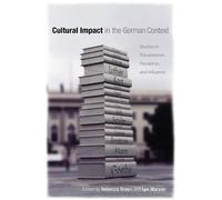 Rebecca Braun Cultural Impact in the German Context (Copertina rigida)