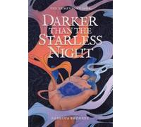 Rebecca Brodkey Darker Than the Starless Night (Tascabile) Numenborn Saga