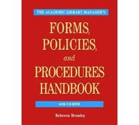 Rebecca Brumley The Academic Library Manager's Forms, Poli (Mixed Media Product)