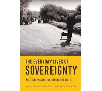 Rebecca Bryant The Everyday Lives of Sovereignty (Copertina rigida)