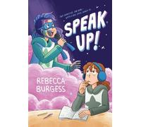 REBECCA BURGESS Speak Up (Copertina rigida)