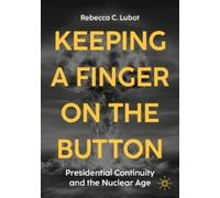Rebecca C. Lubot Keeping a Finger on the Button (Tascabile)