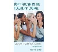 Rebecca C. Schmidt Don't Gossip in the Teachers' Lounge (Copertina rigida)
