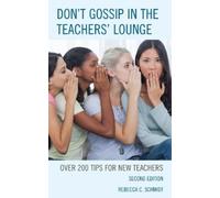 Rebecca C. Schmidt Don't Gossip in the Teachers' Lounge (Copertina rigida)