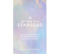 Rebecca Campbell Letters to a Starseed (Tascabile)