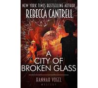 Rebecca Cantrell A City of Broken Glass (Tascabile) Hannah Vogel Novels