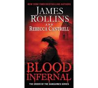 Rebecca Cantrell James Rollins Blood Infernal (Tascabile)
