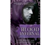 Rebecca Cantrell James Rollins Blood Infernal (Tascabile) Blood Gospel Book III
