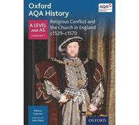 Rebecca Carpent Oxford AQA History for A Level: Religious Conflict a (Tascabile)