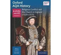 Rebecca Carpent Oxford AQA History for A Level: Religious Conflict a (Tascabile)