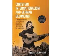 Rebecca Carter-C Christian Internationalism and German Belon (Copertina rigida)