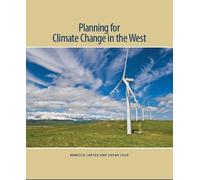 Rebecca Carter Susan Culp Planning for Climate Change in the West (Tascabile)