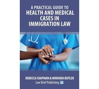Rebecca Chapman A Practical Guide to Health and Medical Cases in I (Tascabile)