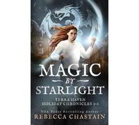 Rebecca Chastain Magic by Starlight (Tascabile)