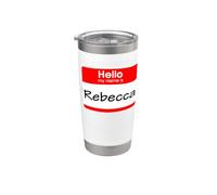 Rebecca, ciao Il mio nome è Targhetta, distintivo Bicchiere termico in acciaio inox doppia parete