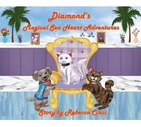 Rebecca Cinci Diamond's Magical Sea Heart Adventures (Copertina rigida)