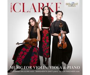 Rebecca Clarke Rebecca Clarke: Music for Violin, Viola & Piano (CD) Album