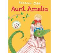 Rebecca Cobb Aunt Amelia (Tascabile)