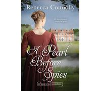 Rebecca Connolly A Pearl Before Spies (Tascabile) Agents of the Convent, Book 5