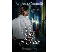 Rebecca Connolly A Trick of Fate (Tascabile)