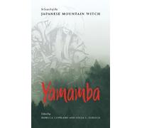 Rebecca Copeland Yamamba (Tascabile)