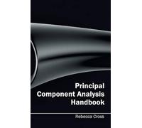 Rebecca Cross Principal Component Analysis Handbook (Copertina rigida)