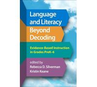 Rebecca D. Silverman Language and Literacy Beyond Decoding (Tascabile)