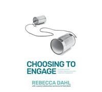 Rebecca Dahl Choosing to Engage (Tascabile)