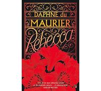 Rebecca: Daphne Du Maurier