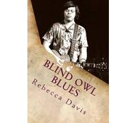 Rebecca Davis Blind Owl Blues (Tascabile)