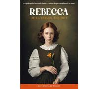 Rebecca de la paraul insorit - Kate Douglas Wiggin, Editie in limba romana