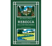 Rebecca della fattoria Riosole. Ediz. integrale