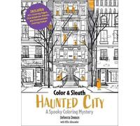 Rebecca Demos Ellie Alexander Color & Sleuth: Haunted City (Tascabile)