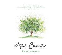 Rebecca Dennis And Breathe (Tascabile)