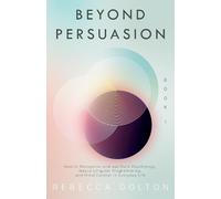 Rebecca Dolton Beyond Persuasion (Tascabile) Beyond Persuasion
