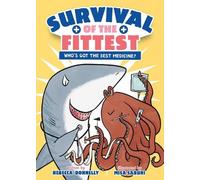 Rebecca Donnell Survival of the Fittest: Who's Got the Best M (Copertina rigida)