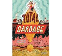 Rebecca Donnelly Total Garbage (Copertina rigida)