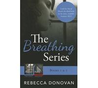 Rebecca Donovan The Breathing Series (Tascabile) Breathing