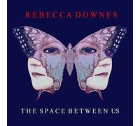 Rebecca Downes - The Space Between Us