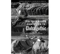Rebecca Duncan The Edinburgh Companion to Globalgothic (Copertina rigida)