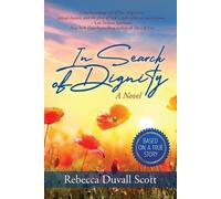 Rebecca Duvall Scott In Search of Dignity (Tascabile)