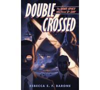Rebecca E. F. Barone Double Crossed (Copertina rigida) (PRESALE 18/05/2026)