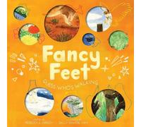 Rebecca E. Hirsch Fancy Feet (Copertina rigida) Nature Riddles and Rhymes