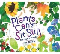 Rebecca E. Hirsch Plants Can't Sit Still (Copertina rigida)