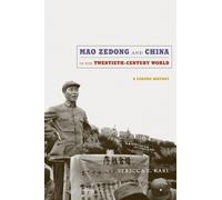 Rebecca E. Karl Mao Zedong and China in the Twentieth-Century World (Tascabile)