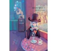 Rebecca Ehrenwirth Jidi Wo de lu - Mein Weg - Der blaue Keks: Band 3 (Tascabile)