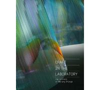 Rebecca Elliot Craft in the Laboratory: The Science of Making (Copertina rigida)